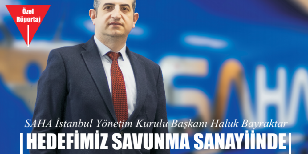 BUSINESS TURK Haluk Bayraktar Röportajı
