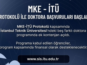 MKE–İTÜ İş Birliğiyle Doktora Programı Başvuruları Başladı