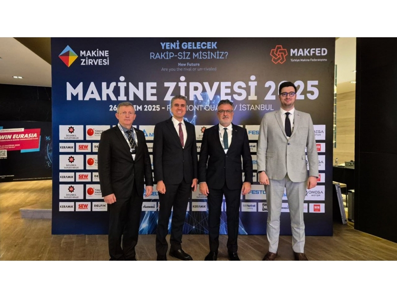 MAKFED Ev Sahipliğinde Makine Zirvesi 2025’e Katıldık 27 Kasım 2025 14:08