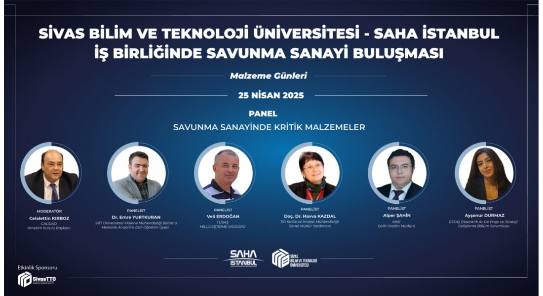 SİVAS BİLİM VE TEKNOLOJİ ÜNİVERSİTESİ - SAHA İSTANBUL SAVUNMA SANAYİ BULUŞMASI