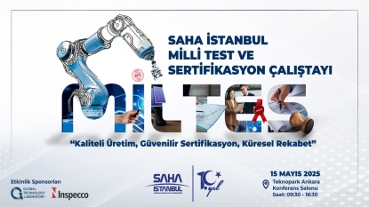 SAHA İstanbul Milli Test ve Sertifikasyon Çalıştayı (MİLTES)